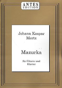 Caspar Joseph Mertz Notenblätter Mazurka