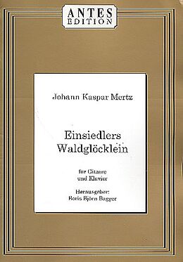 Caspar Joseph Mertz Notenblätter Einsiedlers Waldglöcklein