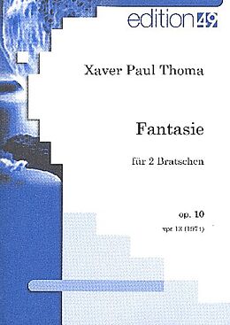 Xaver Paul Thoma Notenblätter Fantasie op.10 für 2 Violen