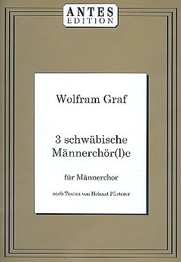 Wolfram Graf Notenblätter 3 Schwäbische Männerchöre