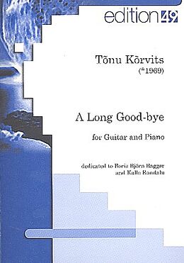 Tonu Korvits Notenblätter A long Goodbye für Gitarre und Klavier