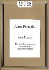 Astor Piazzolla Notenblätter Ave Maria für Bandoneon, Klavier und