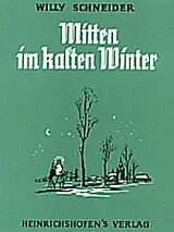  Notenblätter Mitten im kalten Winter