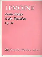 Jean-Henry Lemoine Notenblätter Kinder-Etüden op.37