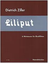 Dietrich Ziller Notenblätter LILIPUT