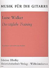 Luise Walker Notenblätter Das tägliche Training