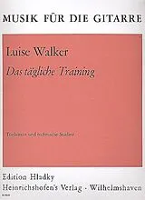 Luise Walker Notenblätter Das tägliche Training