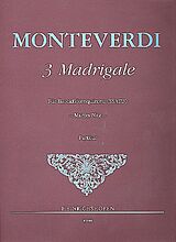 Claudio Monteverdi Notenblätter 3 Madrigale