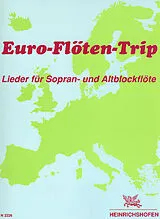  Notenblätter Euro-Flöten-Trip Lieder
