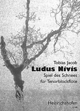 Tobias Jacob Notenblätter Ludus Nivis Spiel de Schnees