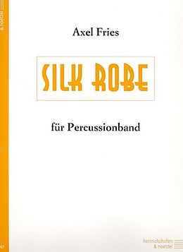 Axel Fries Notenblätter Silk Robe für Percussionband