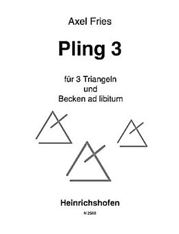 Axel Fries Notenblätter Pling 3 für 3 Triangeln