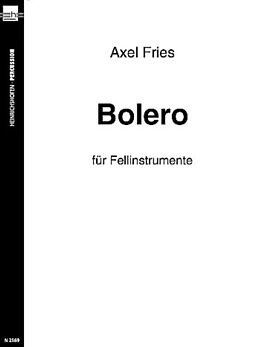 Axel Fries Notenblätter Bolero für Fellinstrumente
