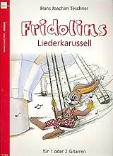 Hans Joachim Teschner Notenblätter Fridolins Liederkarussell