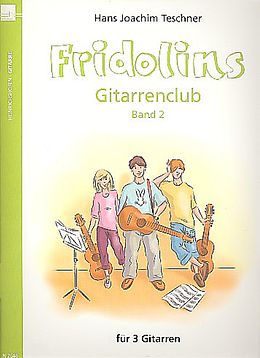 Hans Joachim Teschner Notenblätter Fridolins Gitarrenclub Band 2