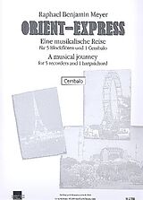 Raphael Benjamin Meyer Notenblätter Orient-Express für 5 Blockflöten (SAATB)