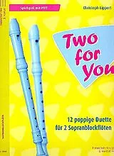 Christoph Lipport Notenblätter Two for you