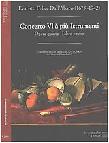 Evaristo Felice Dall'Abaco Notenblätter Concerto VI à più Istrumenti op.5 vol.1