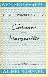 Pedro Fernando Alvarez Notenblätter Caracas und Manzanillofür Combo