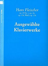 Hans Fleischer Notenblätter Ausgewählte Werke für Klavier