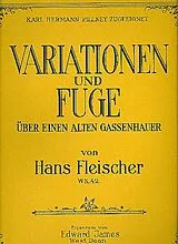 Hans Fleischer Notenblätter Variationen und Fuge über einen alten