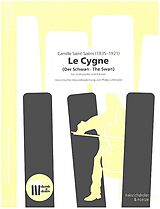 Camille Saint-Saens Notenblätter Le Cygne (Der Schwan - The Swan)