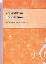 Siegfried Borris Notenblätter Concertino op.71 für Flöte und Streicher
