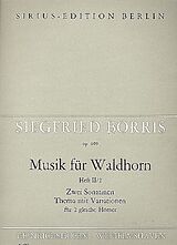 Siegfried Borris Notenblätter 2 Sonatinen und Thema mit Variationen op.109