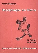 Yoram Paporisz Notenblätter Begegnungen am Klavier