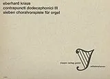 Eberhard Kraus Notenblätter Contrapuncti dodecaphonici III
