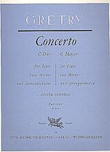 André Ernest Modest Grétry Notenblätter Concerto C-Dur für Flöte, 2 Hörner