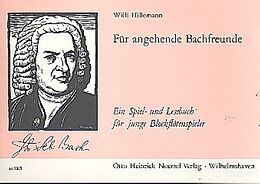 Johann Sebastian Bach Notenblätter Für angehende Bachfreunde