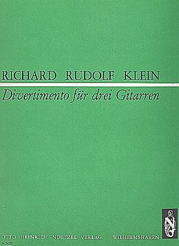 Richard Rudolf Klein Notenblätter Divertimento für 3 Gitarren