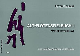 Peter Heilbut Notenblätter Altflötenspielbuch Band 1