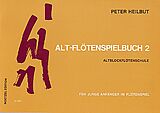 Peter Heilbut Notenblätter Altflötenspielbuch zur