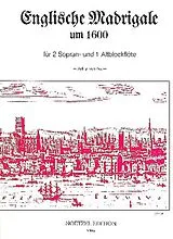  Notenblätter Englische Madrigale um 1600