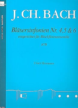 Johann Christian Bach Notenblätter 3 Bläsersinfonien Nr.4-6 für 3 Blockflöten