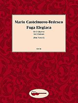 Mario Castelnuovo-Tedesco Notenblätter Fuga elegiaca