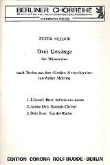 Peter (dt) Seeger Notenblätter Drei Gesänge . für Männerchor