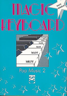  Notenblätter Magic KeyboardPop Music 2