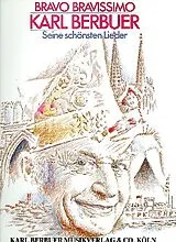 Karl Berbuer Notenblätter Bravo BravissimoKarl Berbuer - Seine schönsten Lieder