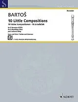Jan Zdenek Bartos Notenblätter 10 kleine Kompositionen