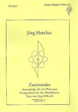 Jörg Herchet Notenblätter Zueinander für Sprecher, Bariton, Tänzerin