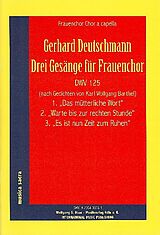 Gerhard Deutschmann Notenblätter 3 Gesänge DWV125