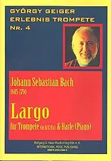 Johann Sebastian Bach Notenblätter Largo für Trompete und Harfe
