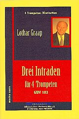 Lothar Graap Notenblätter 3 Intraden GWV183 für 4 Trompeten oder Klarinetten