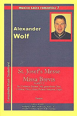 Alexander Wolf Notenblätter St. Josefs Messe Missa Brevis WolfWV2 für
