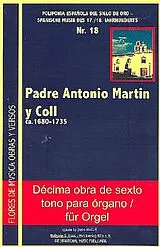 Padre Antonio Martin y Coll Notenblätter Decima obra de sexto tono