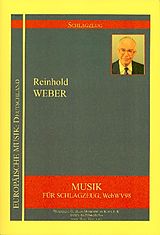 Reinhold Weber Notenblätter Musik WebWV98 für Schlazeug