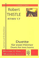 Robert Thistle Notenblätter Duette RTWV17 für 2 Hörner